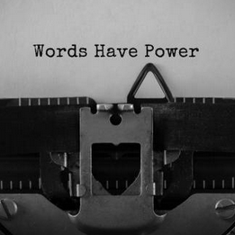 Your Words have power!