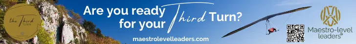 Are you ready for your third turn? Maestro-level leadership training. Learn more at maestrolevelleaders.com.
